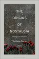 Book cover of: Origins of Nostalgia. By: Svetlana Boym