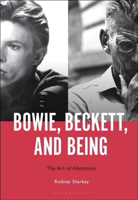 Book cover of: Bowie, Beckett, and Being. By: Rodney Sharkey