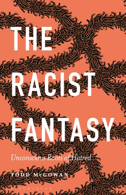 Book cover of: Racist Fantasy. By: Todd McGowan