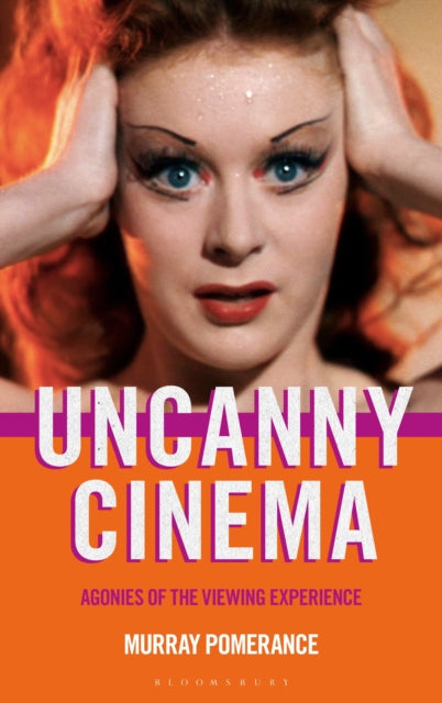 Book cover of: Uncanny Cinema. By: Murray Pomerance