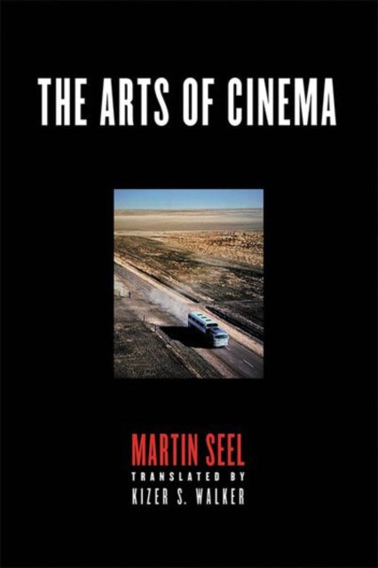 Book cover of: Arts of Cinema. By: Martin Seel