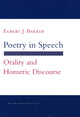 Book cover of: Poetry in Speech. By: Egbert J. Bakker