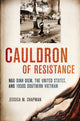 Book cover of: Cauldron of Resistance. By: Jessica M. Chapman
