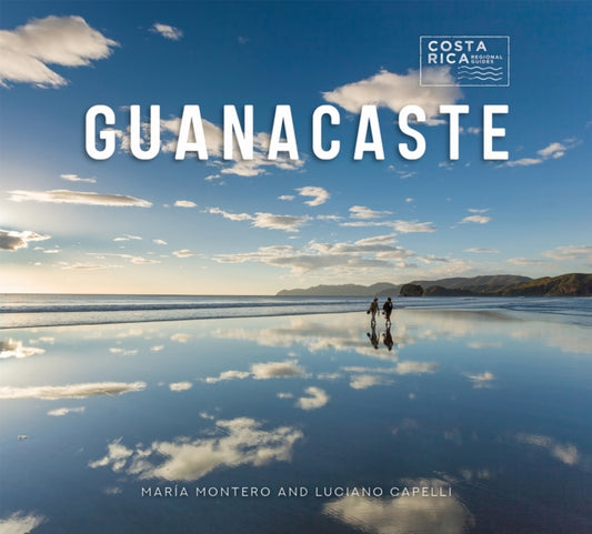 Book cover of: Guanacaste. By: María Montero