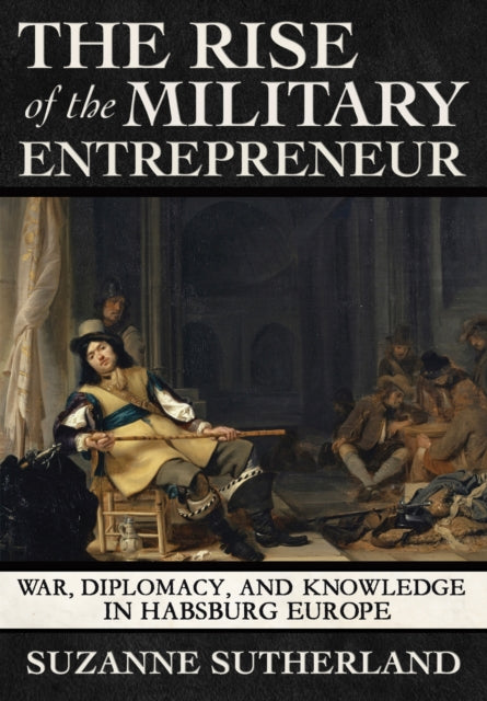 Book cover of: Rise of the Military Entrepreneur. By: Suzanne Sutherland