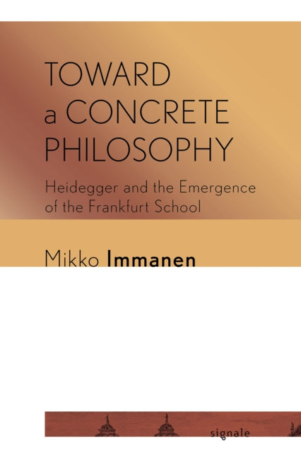 Book cover of: Toward a Concrete Philosophy. By: Mikko Immanen