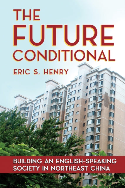 Book cover of: Future Conditional. By: Eric S. Henry