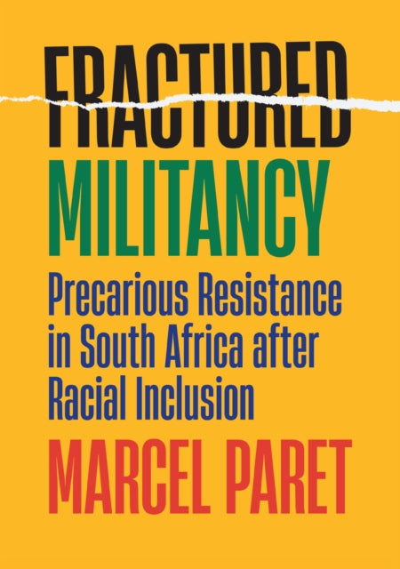 Book cover of: Fractured Militancy. By: Marcel Paret