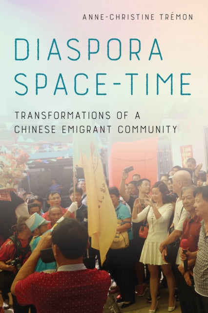 Book cover of: Diaspora Space-Time. By: Anne-Christine Trémon