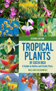 Book cover of: Tropical Plants of Costa Rica. By: Willow Zuchowski