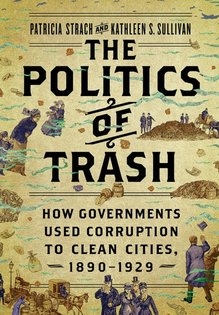 Book cover of: Politics of Trash. By: Patricia Strach