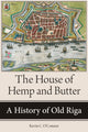Book cover of: House of Hemp and Butter. By: Kevin C. O'Connor