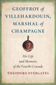 Book cover of: Geoffroy of Villehardouin, Marshal of Champagne. By: Theodore Evergates