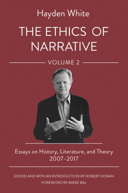 Book cover of: Ethics of Narrative. By: Hayden White