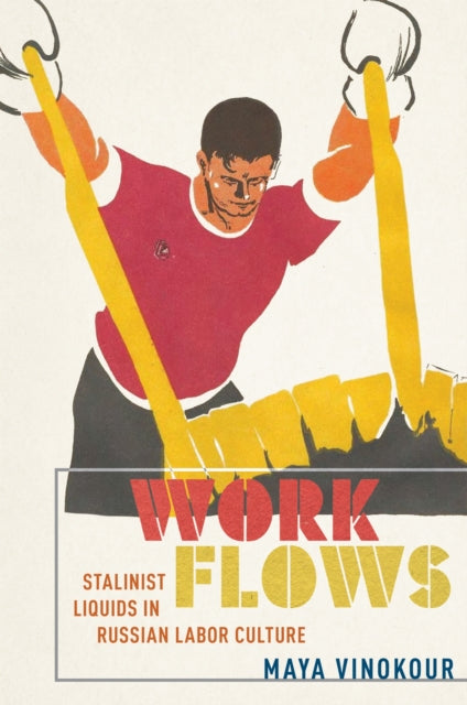 Book cover of: Work Flows. By: Maya Vinokour
