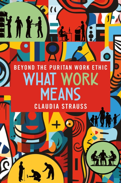 Book cover of: What Work Means