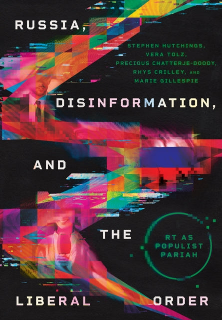 Book cover of: Russia, Disinformation, and the Liberal Order
