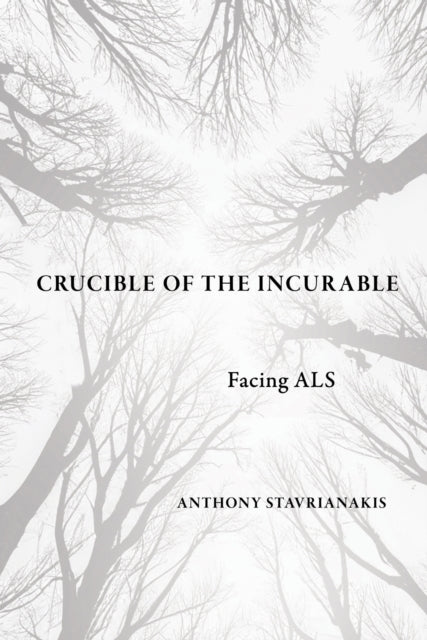 Book cover of: Crucible of the Incurable
