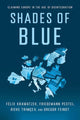 Book cover of: Shades of Blue. By: Félix Krawatzek