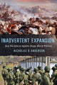 Book cover of: Inadvertent Expansion. By: Nicholas D. Anderson