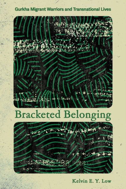 Book cover of: Bracketed Belonging. By: Kelvin E. Y. Low