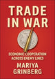 Book cover of: Trade in War. By: Mariya Grinberg