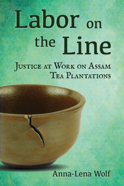 Book cover of: Labor on the Line. By: Anna-Lena Wolf