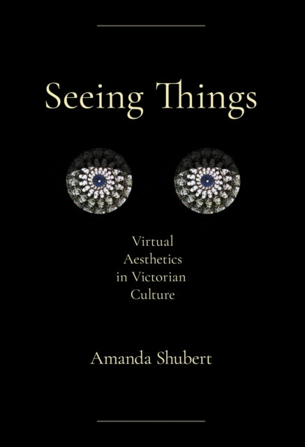Book cover of: Seeing Things. By: Amanda Shubert