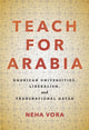 Book cover of: Teach for Arabia. By: Neha Vora