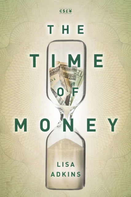 Book cover of: Time of Money. By: Lisa Adkins