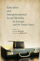 Book cover of: Education and Intergenerational Social Mobility in Europe and the United States. By: Richard Breen