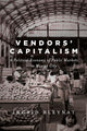 Book cover of: Vendors' Capitalism. By: Ingrid Bleynat