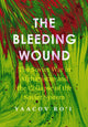 Book cover of: Bleeding Wound. By: Yaacov Ro'i