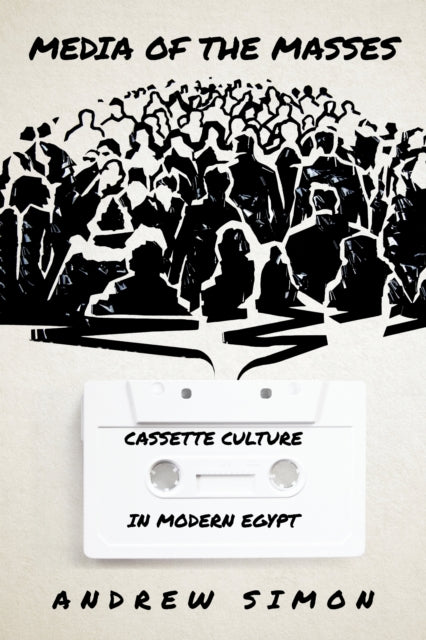 Book cover of: Media of the Masses. By: Andrew Simon