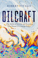Book cover of: Oilcraft. By: Robert Vitalis
