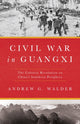 Book cover of: Civil War in Guangxi. By: Andrew G. Walder