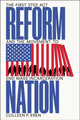 Book cover of: Reform Nation. By: Colleen P. Eren