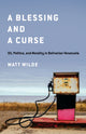 Book cover of: Blessing and a Curse. By: Matt Wilde
