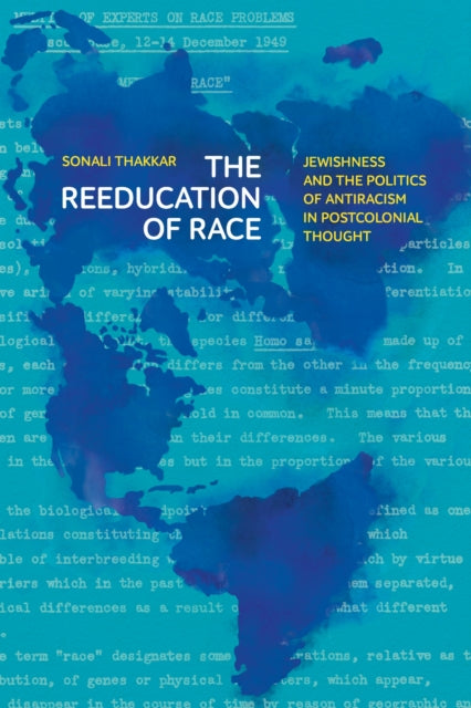 Book cover of: Reeducation of Race. By: Sonali Thakkar