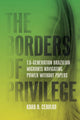 Book cover of: Borders of Privilege. By: Kara Cebulko