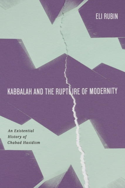 Book cover of: Kabbalah and the Rupture of Modernity. By: Eli Rubin