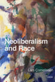 Book cover of: Neoliberalism and Race
