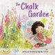 Book cover of: The Chalk Garden. By: Sally Anne Garland