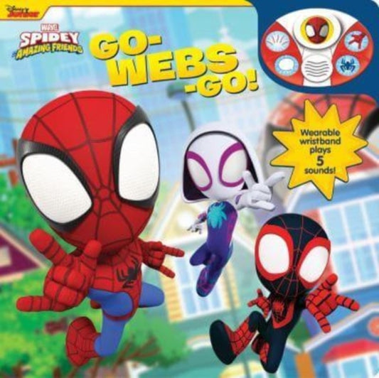 Book cover of: Disney Junior Marvel Spidey and His Amazing Friends: Go-Webs-Go! Sound Book and Wristband. By: PI Kids