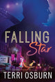 Book cover of: Falling Star. By: Terri Osburn
