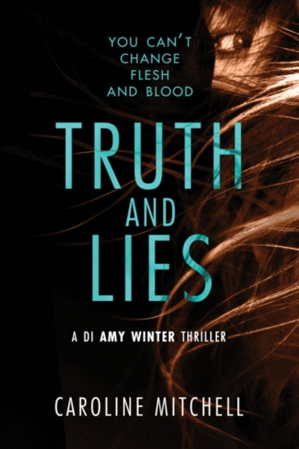 Book cover of: Truth and Lies. By: Caroline Mitchell