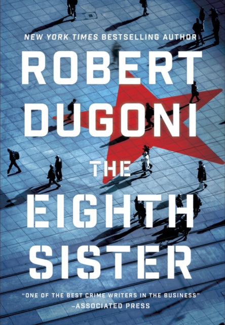 Book cover of: Eighth Sister. By: Robert Dugoni