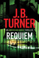 Book cover of: Requiem. By: J. B. Turner