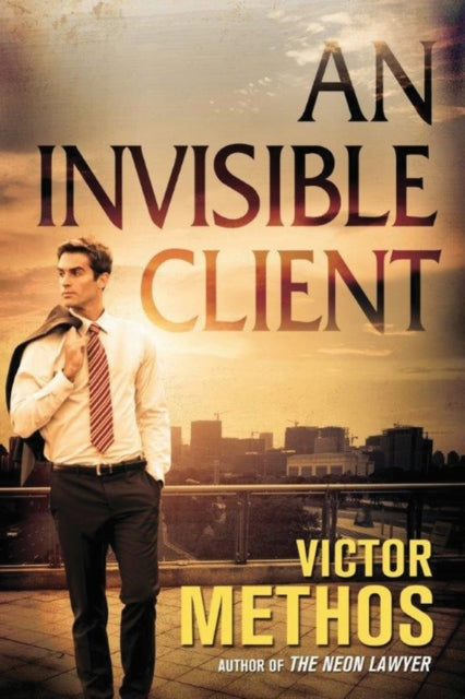 Book cover of: Invisible Client. By: Victor Methos