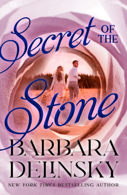 Book cover of: Secret of the Stone. By: Barbara Delinsky